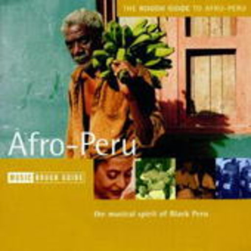 Diverse – Rough Guide To Afro-Peru