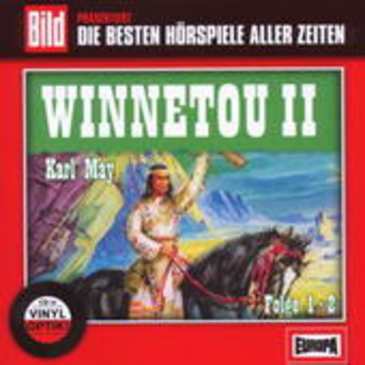 Diverse – Die besten Hörspiele aller Zeiten: Winnetou II