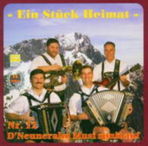 Neuneralm Musi – Ein Stück Heimat - 15 Jahre