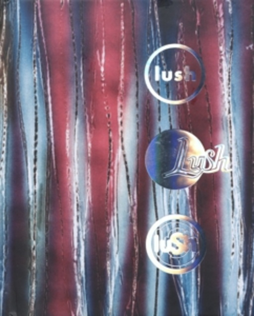 Lush – Chorus