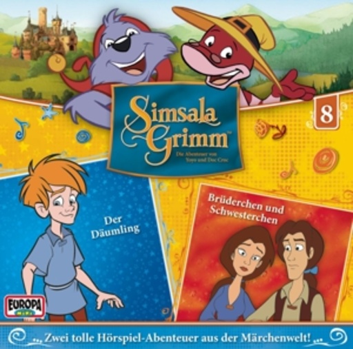 Diverse – Simsala Grimm (8) - Der Däuling/Brüderchen und Schwesterchen