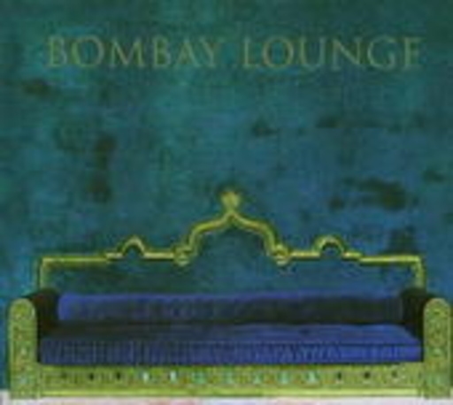 Diverse – Bombay Lounge
