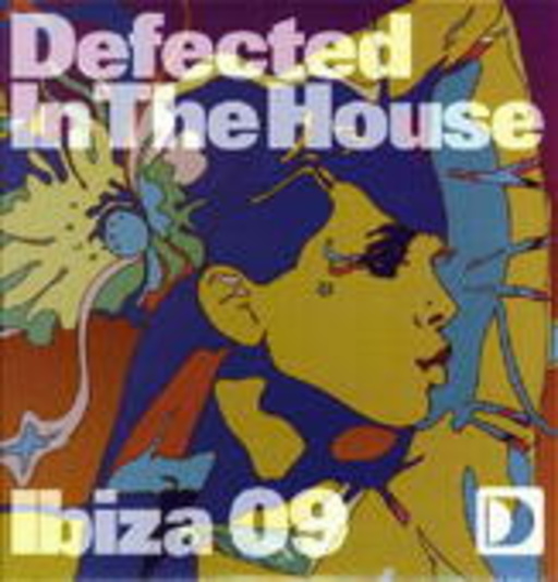 Defected In The House – Ibiza 2009