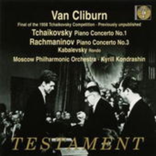 Van Cliburn/Moscow Philharmonic Orchestra – Final Of The 1958 Tschaikowsky Competition