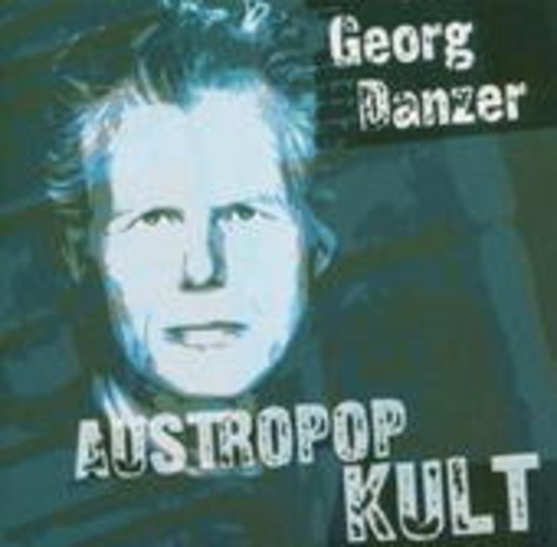 Georg Danzer – Austropop Kult