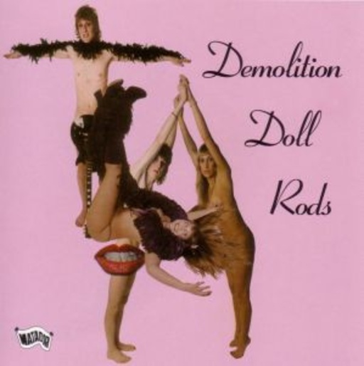 Demolition Doll Rods – TLA