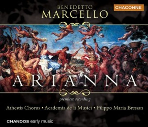 Filippo Maria Bressan/Athestis Chorus/Academia De Li Musici/... – Arianna