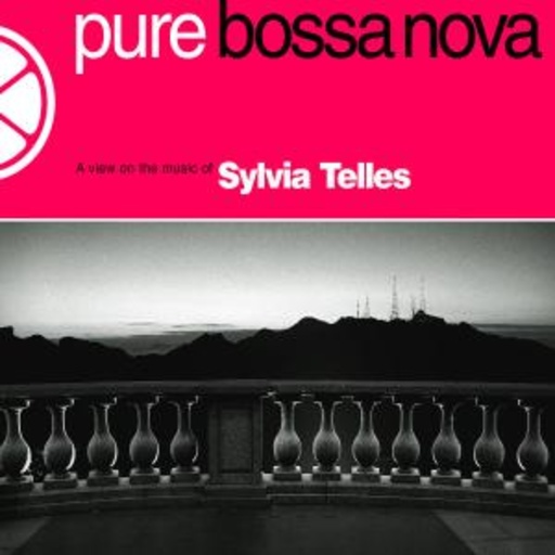 Sylvia Telles – Pure Bossa Nova