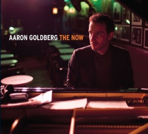 Aaron Goldberg – The Now
