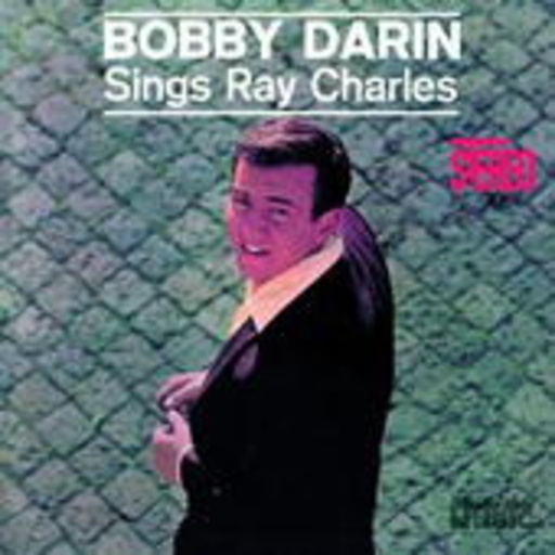 Bobby Darin – ....Sings Ray Charles