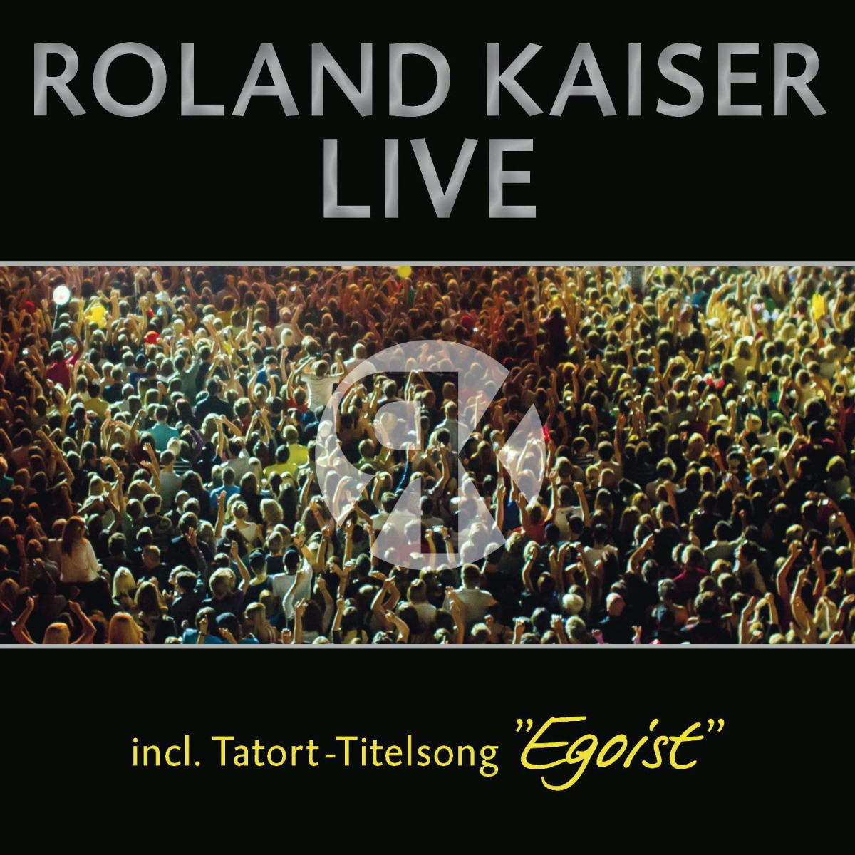 Roland Kaiser – Live