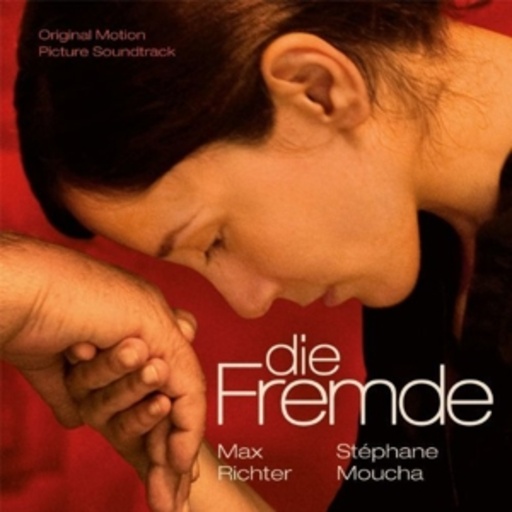 Stephane Moucha/Max Richter – Die Fremde