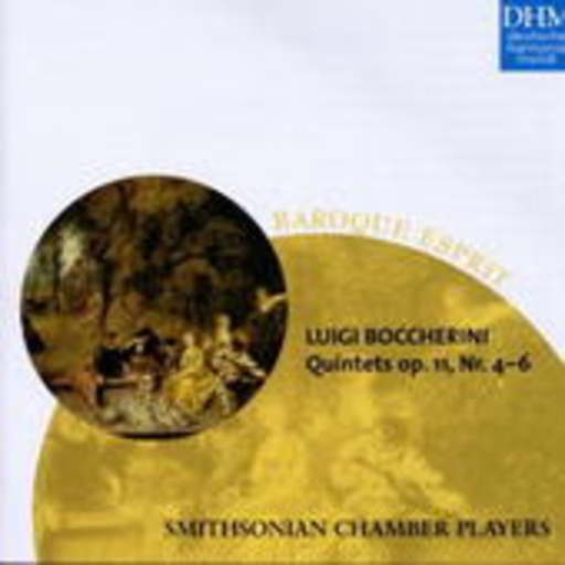 Smithsonian Chamber Players – Quintets Op. 11, Nr. 4-6 (Baroque Esprit)