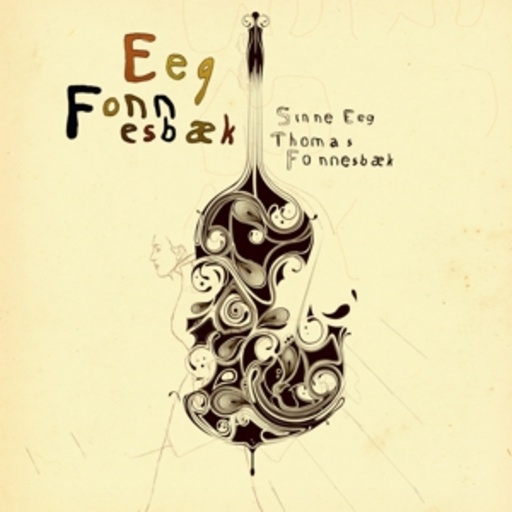 Sinne Eeg & Thomas Fonnesbaek – Eeg Fonnesbaek