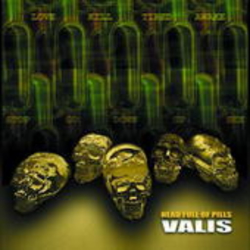 Valis – Head Full Of Pills