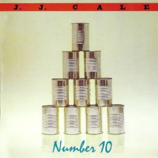 J.J. Cale – Number Ten