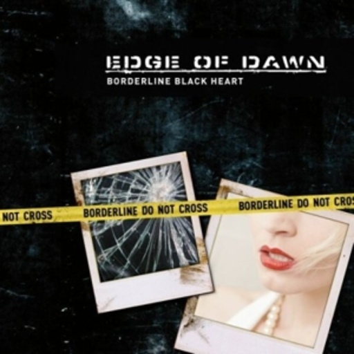 Edge Of Dawn – Borderline Black Heart