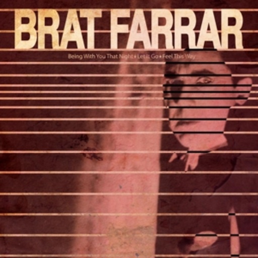 Brat Farrar – Being With You