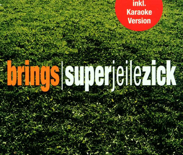 Brings – Superjeilezick
