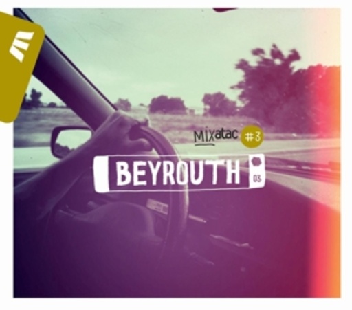Diverse – Mixatac #3: Beyrouth