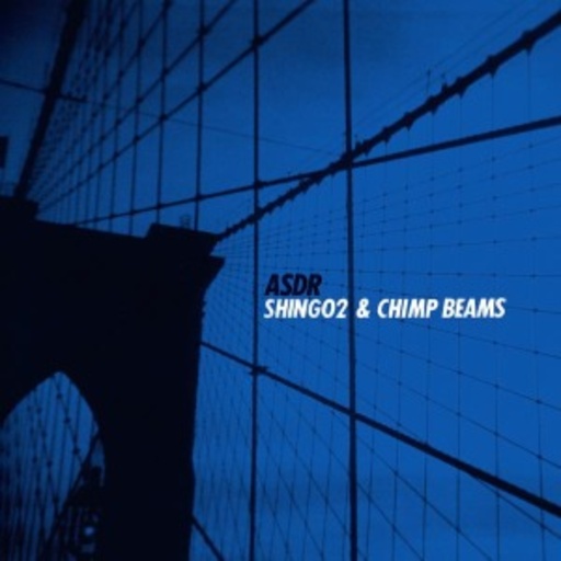 Shing02 & Chimp Beams – ASDR