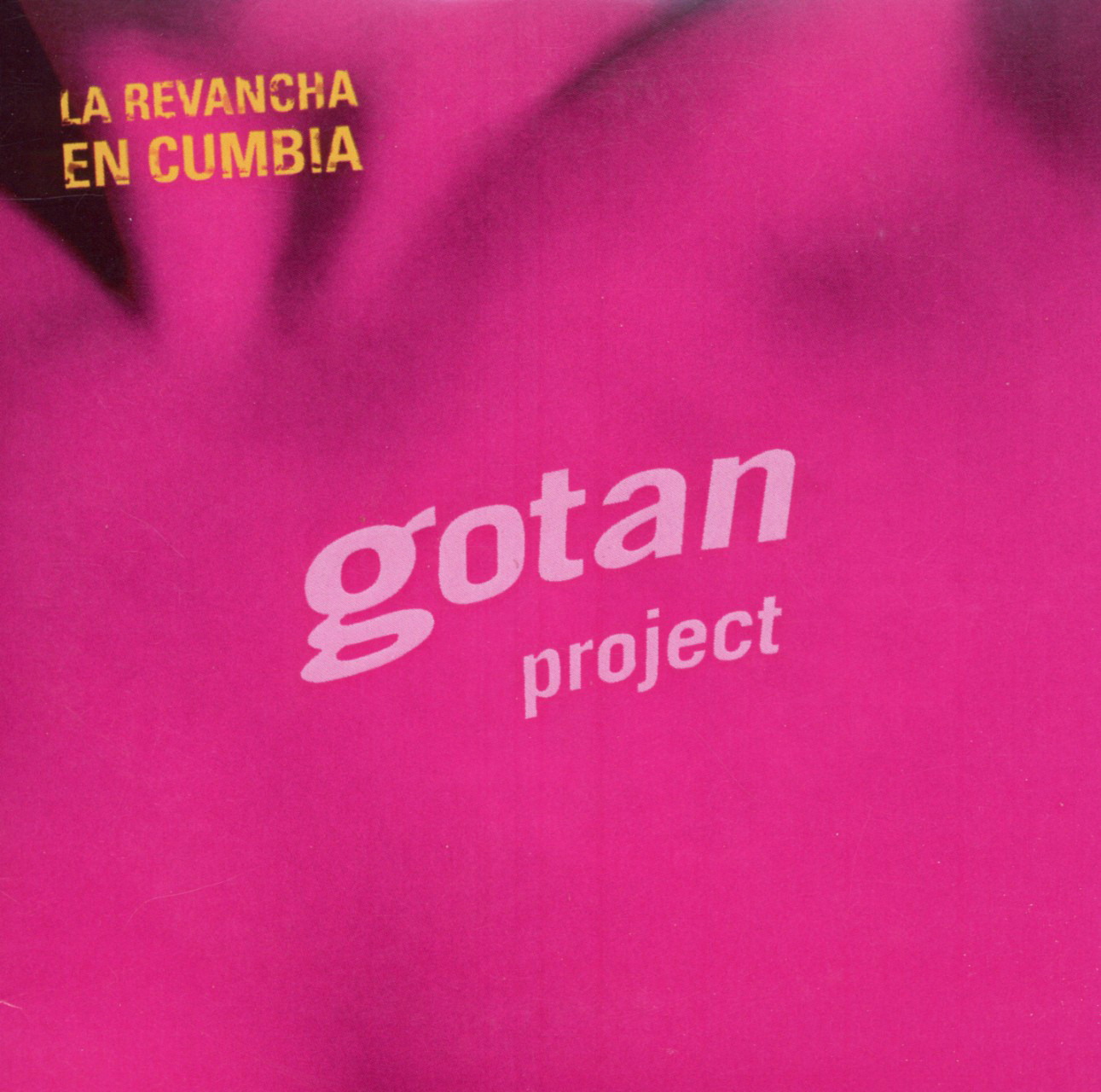 Gotan Project – La Revancha Del Tango