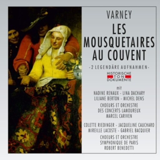 Marcel Cariven – Les Mousquetaires Au Couvent (GA 1956 aus Paris)