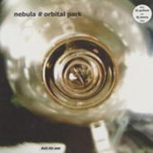 Nebula – Orbital Park (Remix)