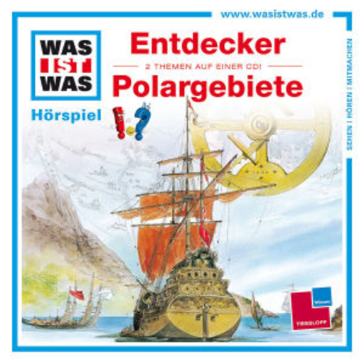 Diverse – Was ist was - Folge 17 - Entdecker/Polargebiete