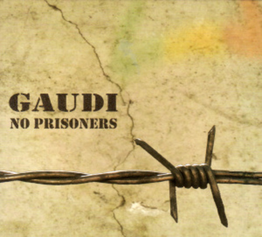 Gaudi – No Prisoners