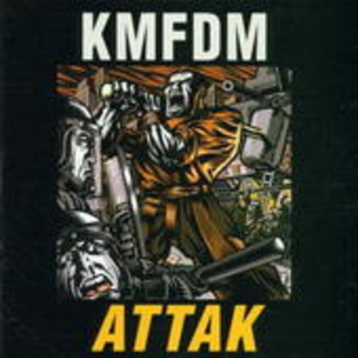 KMFDM – Attak