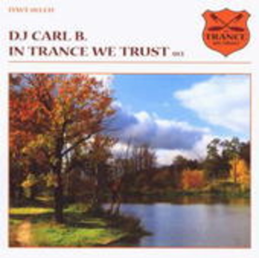 DJ Carl B – In Trance We Trust 13