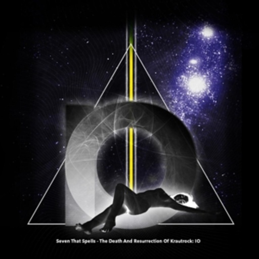 Seven That Spells – The Death And Ressurection Of Krautrock: IO