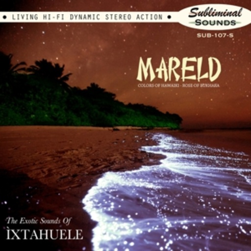 Ixtahuele – Mareld