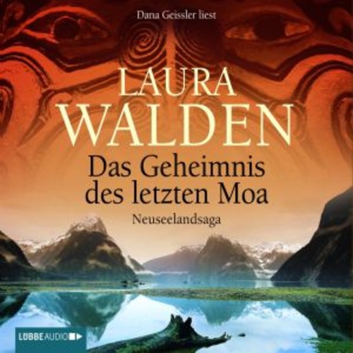 Laura Walden – Das Geheimnis der letzten Moa