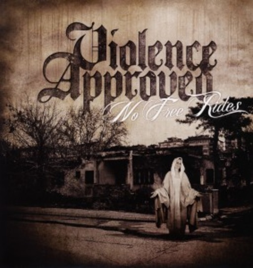 Violence Approved – No Free Rides