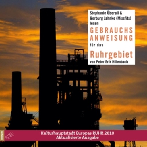 Gerburg Jahnke/Stephanie Überall – Das Ruhrgebiet - Eine Gebrauchsanweisung
