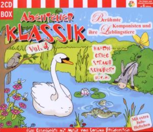 Diverse – Lieder & Geschichten: Abenteuer Klassik Vol. 4
