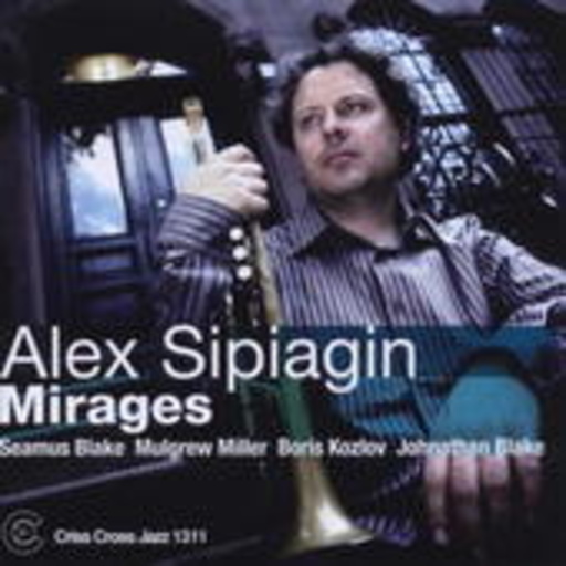 Alex Sipiagin – Mirages