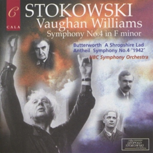 Leopold Stokowski/NBC Symphony Orchestra – Symphony No.4 In F Major/A Shropshire Lad//Symphony No.4 "1942"