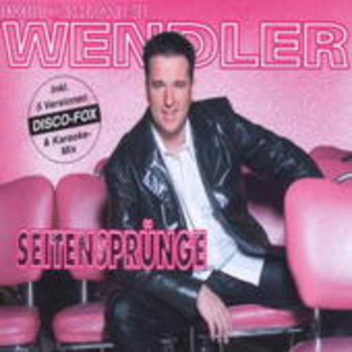 Michael Wendler – Seitensprünge