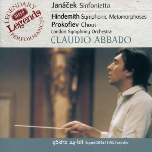 Claudio Abbado/London Symphony Orchestra – Sinfonietta/Symphonic Metamorphosis/Chout (Decca Legends 96kHz 24-b)