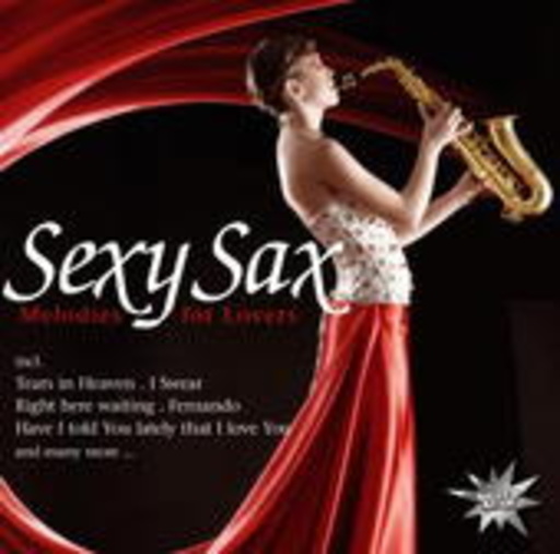 Diverse – Sexy Sax: Melodies For Lovers