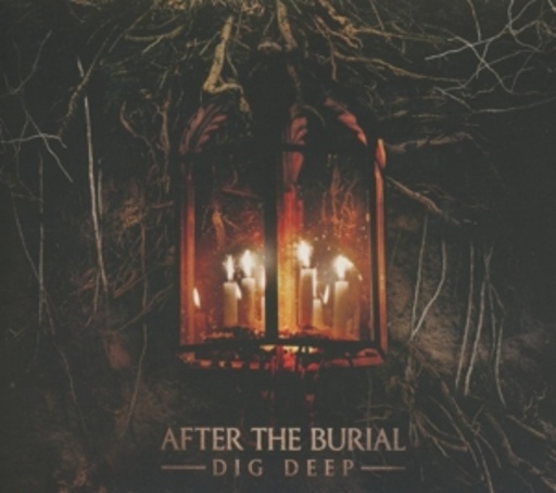 After The Burial – Dig Deep