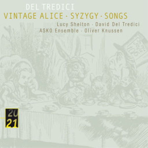 Lucy Shelton/ASKO Ensemble – Vintage Alice