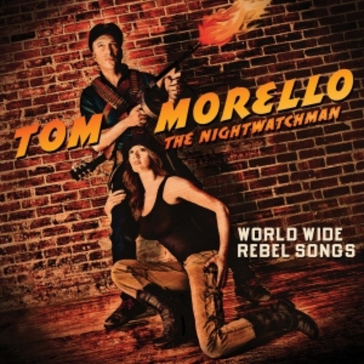 Tom Morello – The Nightwatchmen