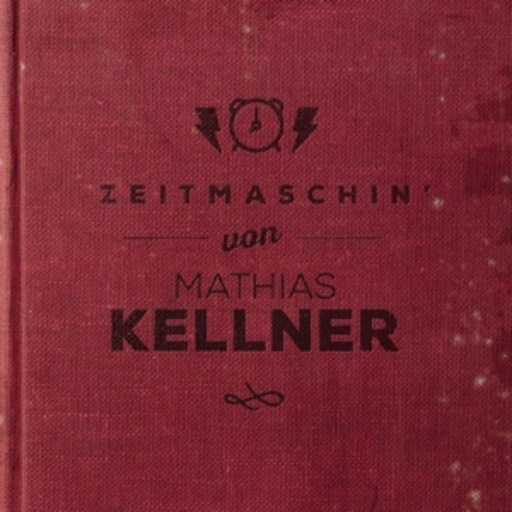 Mathias Kellner – Zeitmaschin'