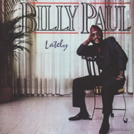 Billy Paul – Lately