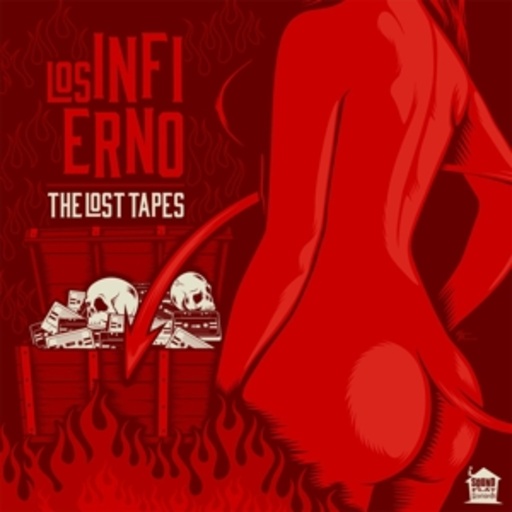 Los Infierno – The Lost Tapes