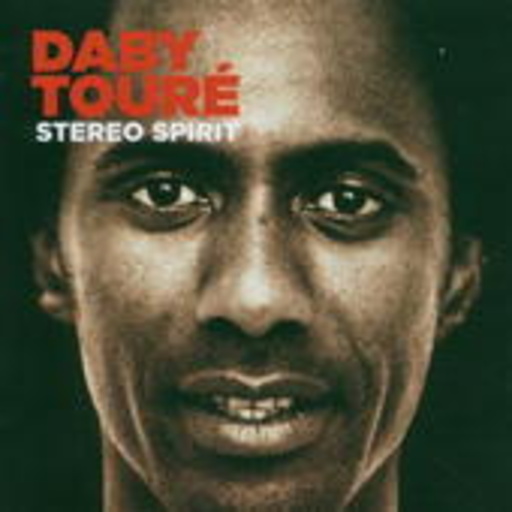 Daby Touré – Stereo Spirit